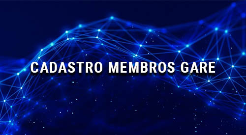 CADASTRO MEMBROS GARE